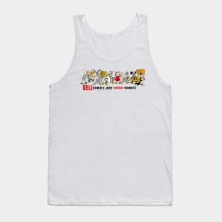 "Dell Comics Are Good Comics" Tank Top